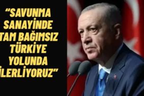 Cumhurbaşkanı Erdoğan Savunmada Tam Bağımsız Türkiye Yolunda Önemli Bir Eşiği Geride Bırakıyoruz