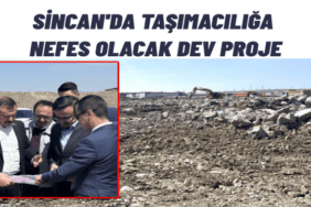 Sincan’da TIR Parkı Projesi Hızla Yükseliyor