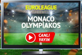 CANLI YAYIN | Monaco Olympiakos Maçı