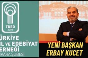 TDED Ankara Şubesi’nde Yeni Dönem: Erbay Kücet Başkan Seçildi