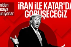 Trump Duyurdu: İran Görüşme Talep Etti, Yarın Doha'da Toplanacaklar!