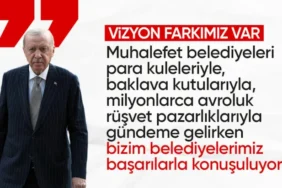 Cumhurbaşkanı Erdoğan'dan Muhalefete Sert Gönderme: "Onlar Para Kuleleriyle, Biz Başarılarımızla"