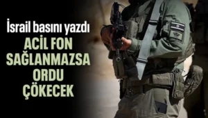 İsrail Ordusu Mali Uçurumda! 50 Milyar Dolarlık İtiraf: "Fon Yoksa Dururuz"