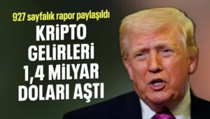Trump'ın 927 Sayfalık Mali Raporu Açıklandı: Kriptodan 1,4 Milyar Dolar Kazandı!