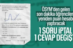 ÖSYM'den Son Dakika YKS Açıklaması: Bir Soru İptal Edildi, Birinin Cevabı Değişti!