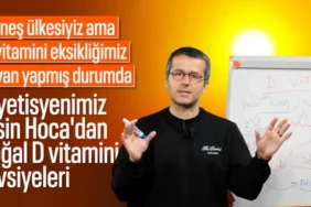 Diyetisyen Ersin Özdemir'den D Vitamini Uyarısı: Neden Eksik Kalıyoruz?