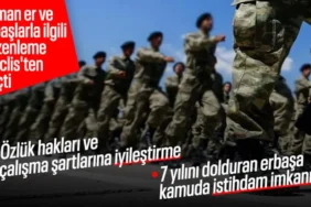 Uzman Erbaş Kanunu Meclisten Geçti! Sözleşmeli Erlere Kamuda Kontenjan Müjdesi