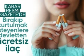 Resmi Gazete'de Yayımlandı: 1 Milyon Kişiye Ücretsiz Sigara Bırakma İlacı!