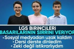 LGS Türkiye birincileri başarılarının sırrını açıkladı: Düzenli çalışma ve dijital detoks