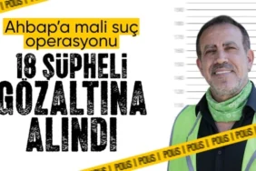 Ahbap Derneği'ne Operasyon: 18 Gözaltı, MASAK Raporları Devrede