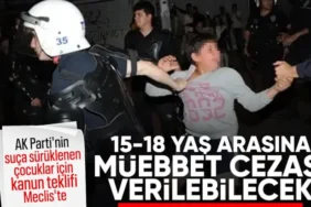 15-18 Yaş Grubuna Ağırlaştırılmış Müebbet Yolu: Yeni Teklif Meclis'te