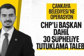 Çankaya Belediyesi'ne Operasyon: Başkan Güner Dahil 31 Şüpheli Sulh Ceza Hakimliği'ne Sevk Edildi