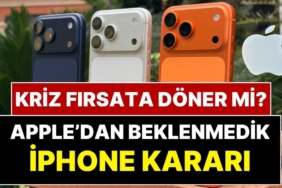 Apple’dan Beklenmedik iPhone Kararı: Tedarik Krizini Fırsata Çeviren Apple'ın Yeni iPhone Planı Ortaya Çıktı