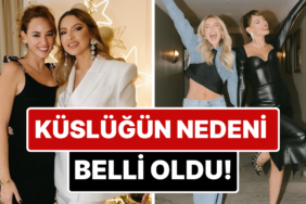 Hadise ve Seda Bakan'ın Küslük Nedeni Belli Oldu! Dostluklarını Bitiren Krizin Perde Arkası Ortaya Çıktı