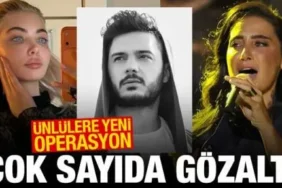 Ünlülere Uyuşturucu Operasyonunda Sıla Gençoğlu ve İlyas Yalçıntaş Gözaltında
