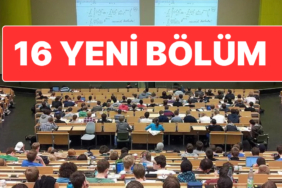 YÖK Açıkladı: Üniversitelerde 16 Yeni Bölüm Açılacak