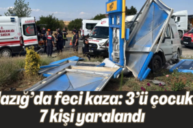 Elazığ’da feci kaza: 3’ü çocuk 7 kişi yaralandı