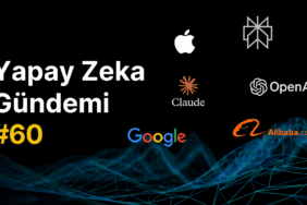 Yapay Zeka Gündemi #60