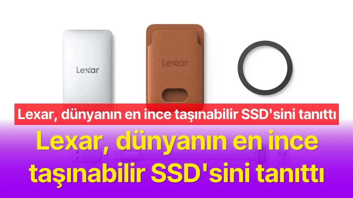 Lexar Muse: Dünyanın en ince taşınabilir SSD modeli tanıtıldı