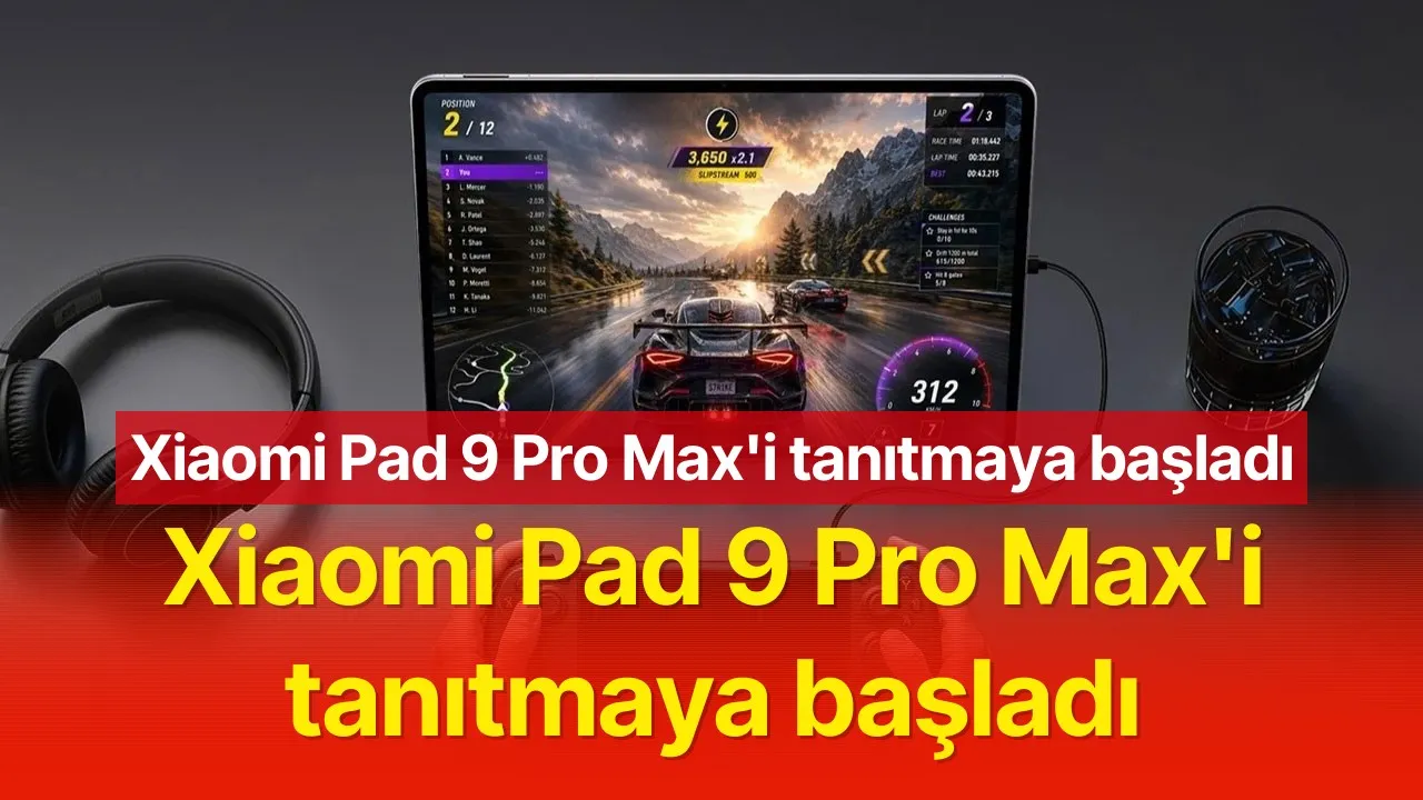 Xiaomi Pad 9 Pro Max 7 Eylül& ;de ikinci monitör özelliğiyle