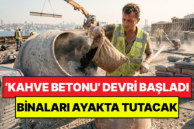 İnşaatlarda Yeni Dönem Başlıyor: Sabah İçtiğiniz Kahve Geleceğin Binalarını Ayakta Tutacak