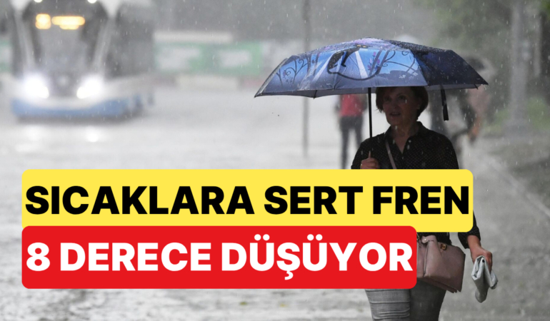 Meteoroloji Uyardı: Yaz Havası Bitiyor, Sıcaklıklar 8 Derece Birden Düşüyor