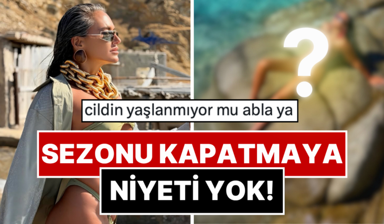 Yazı Kapatmaya Niyeti Yok: 46 Yaşındaki Eda Taşpınar'ın Bikinili Pozları Gündem Oldu!
